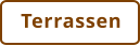 Terrassen